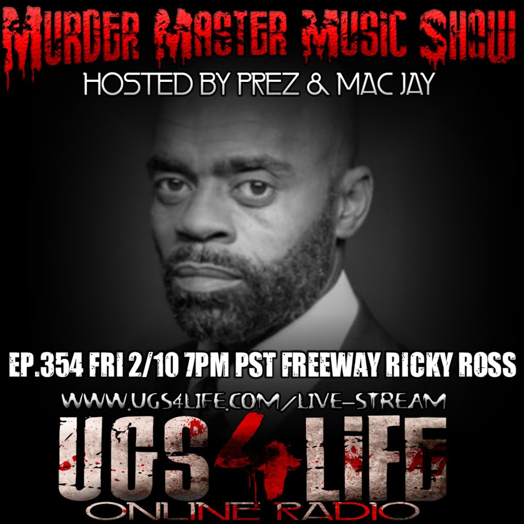 Episode 354-Freeway Ricky Ross – U G S 4 L I F E